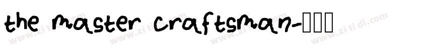 the master craftsman字体转换
